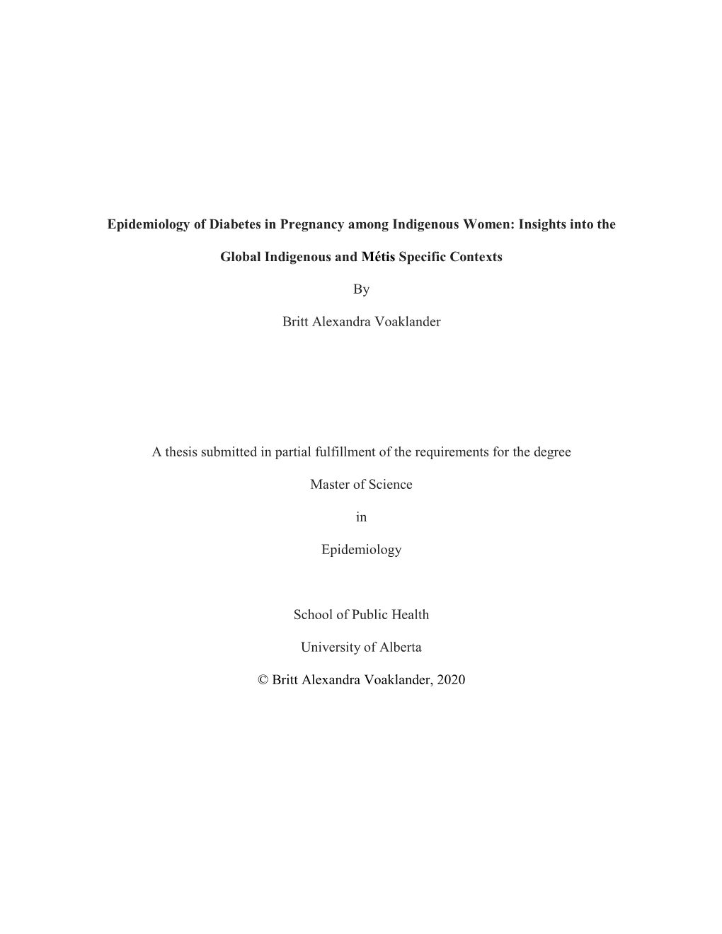 Epidemiology of Diabetes in Pregnancy Among Indigenous Women: Insights Into The