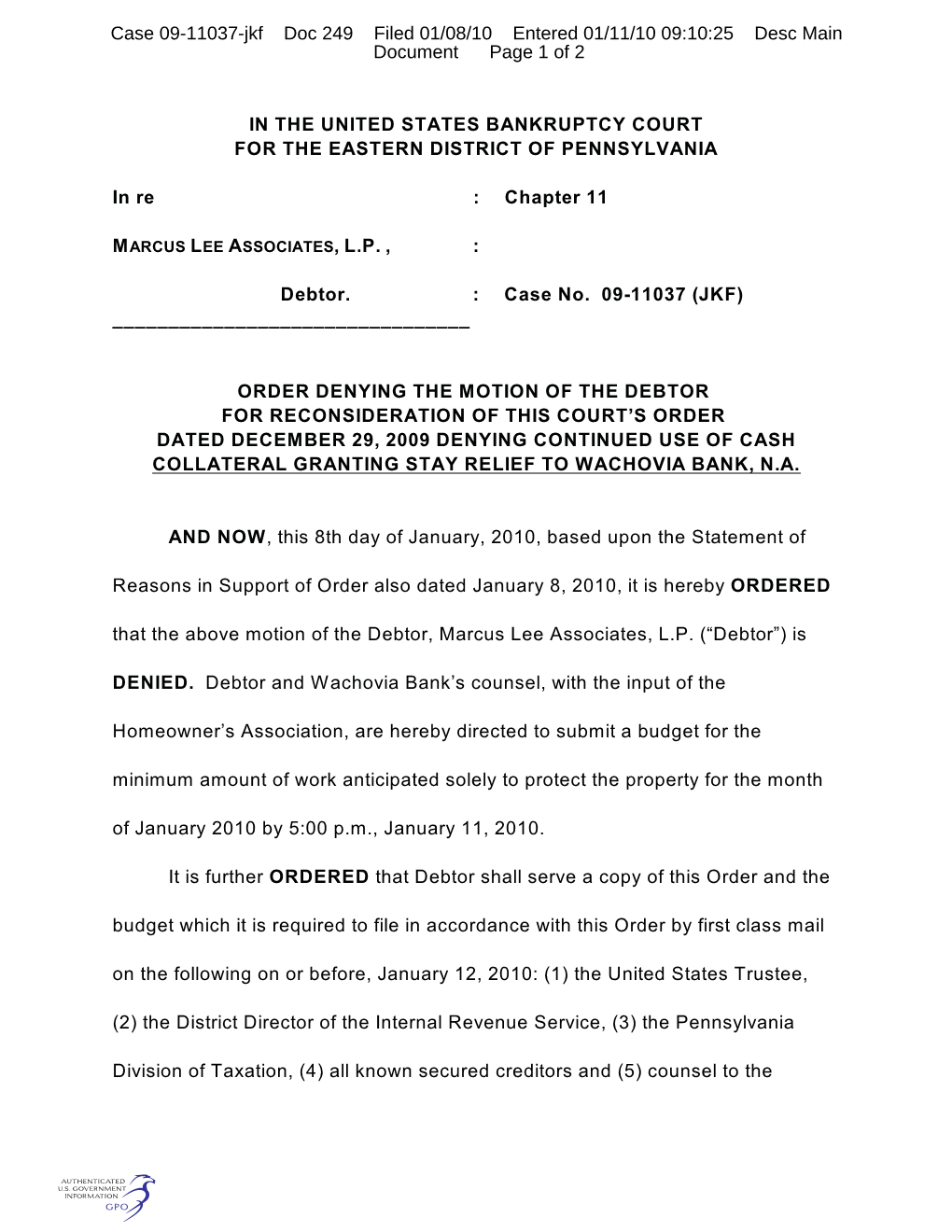 IN the UNITED STATES BANKRUPTCY COURT for the EASTERN DISTRICT of PENNSYLVANIA in Re : Chapter 11 : Debtor. : Case No. 09-11037