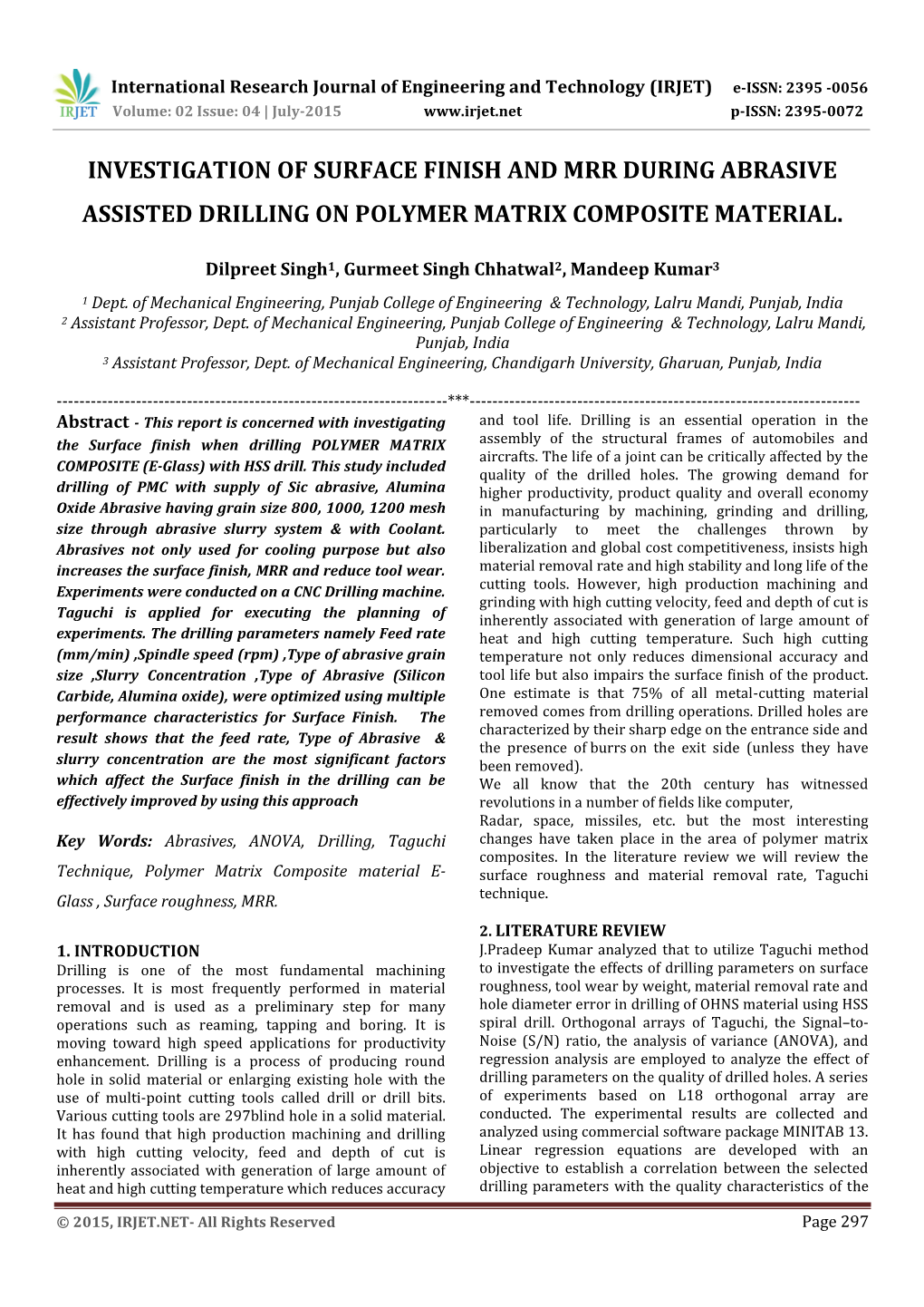 Investigation of Surface Finish and Mrr During Abrasive Assisted Drilling on Polymer Matrix Composite Material