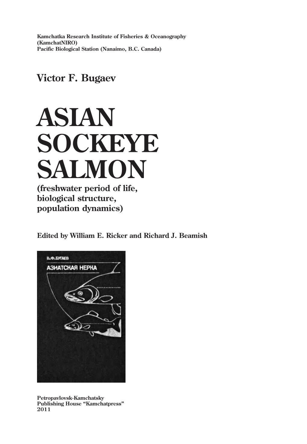ASIAN SOCKEYE SALMON (Freshwater Period of Life, Biological Structure, Population Dynamics)