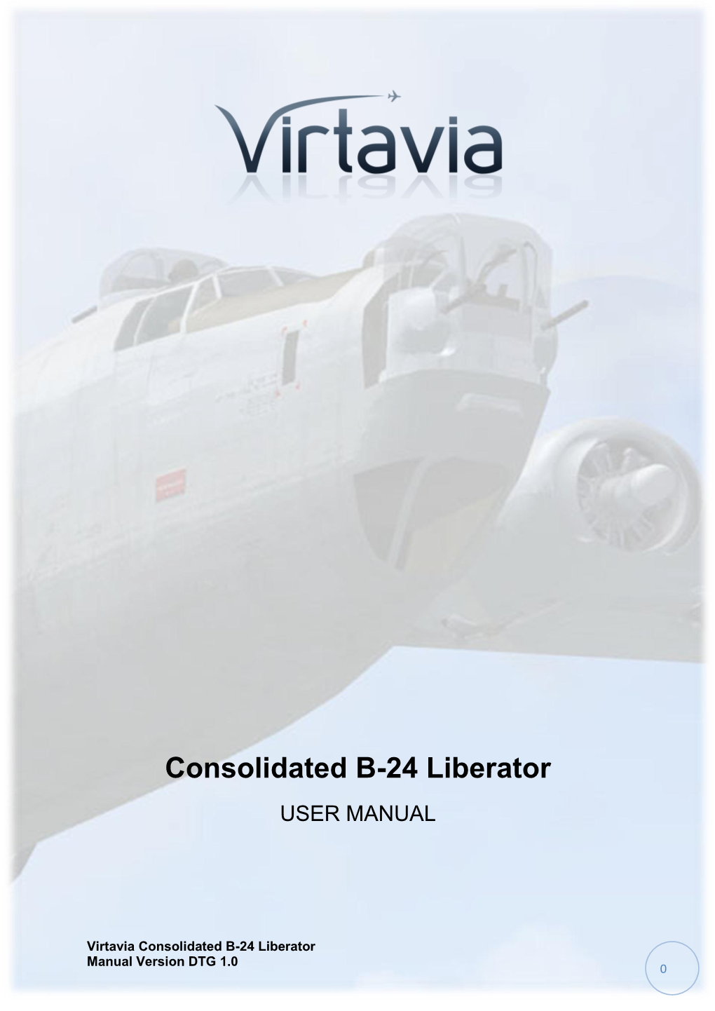 Consolidated B-24 Liberator USER MANUAL