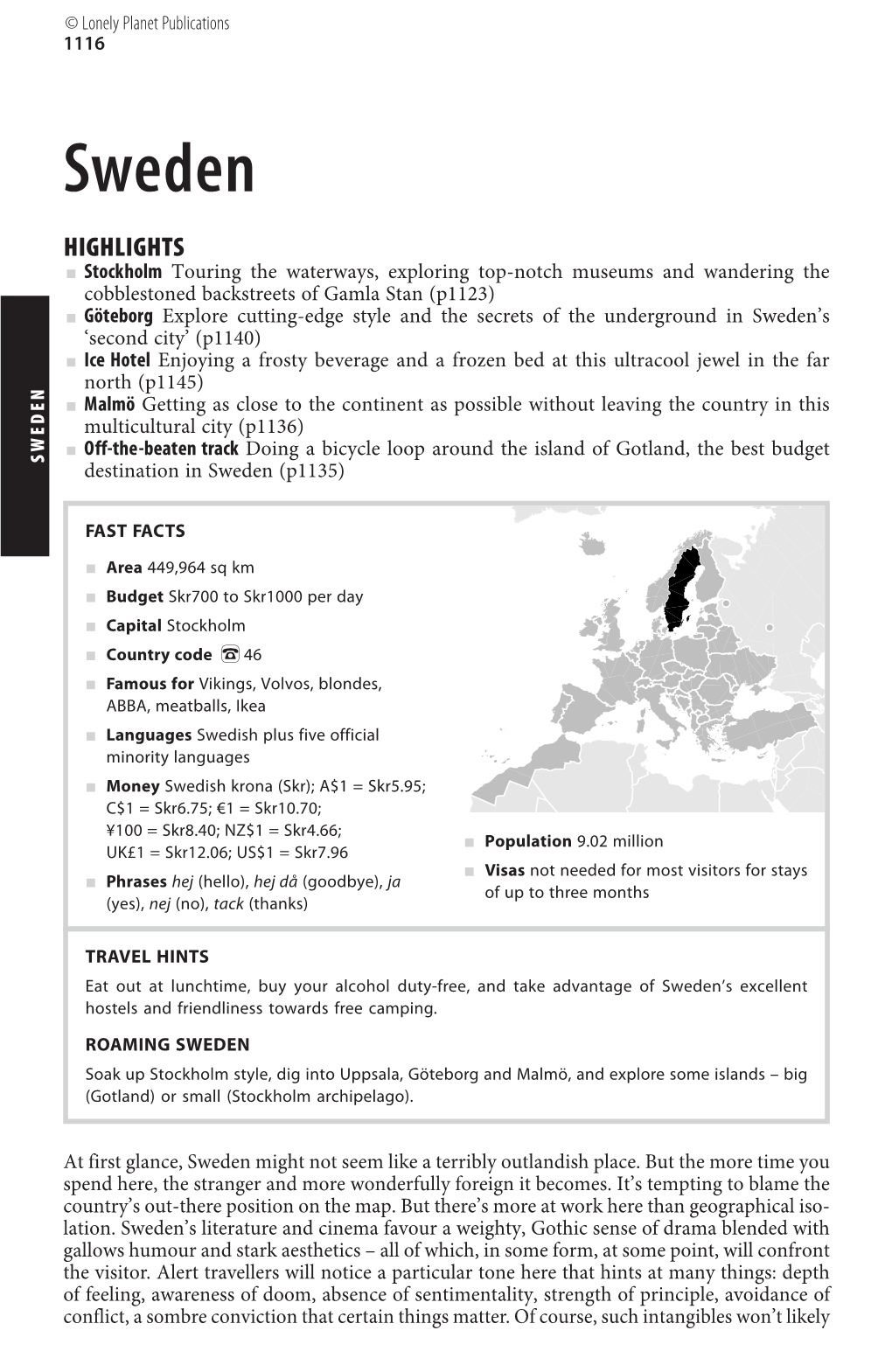 SWEDEN of Feeling, Awareness of Strength of Doom, Absence of Sentimentality, Principle, Avoidance of the Visitor