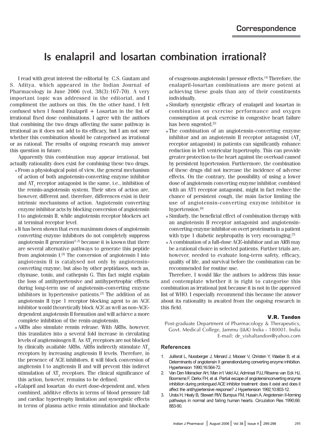 Is Enalapril and Losartan Combination Irrational?Irrational?