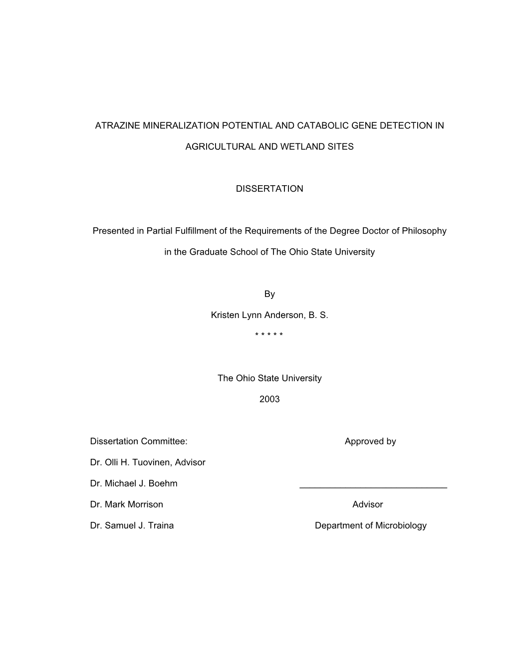 Atrazine Mineralization Potential and Catabolic Gene Detection In