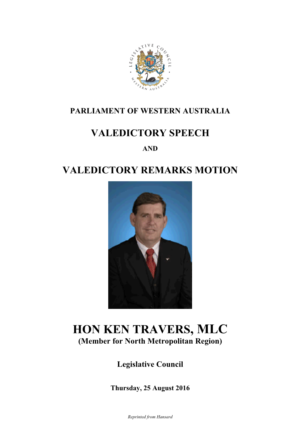 HON KEN TRAVERS, MLC (Member for North Metropolitan Region)