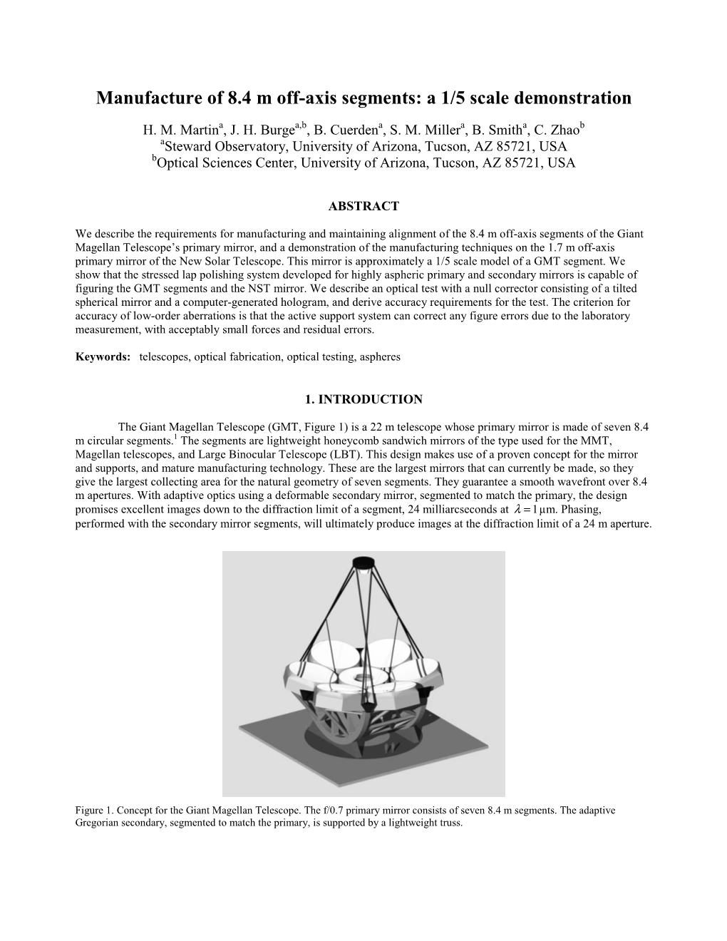 Manufacture of 8.4 M Off-Axis Segments: a 1/5 Scale Demonstration