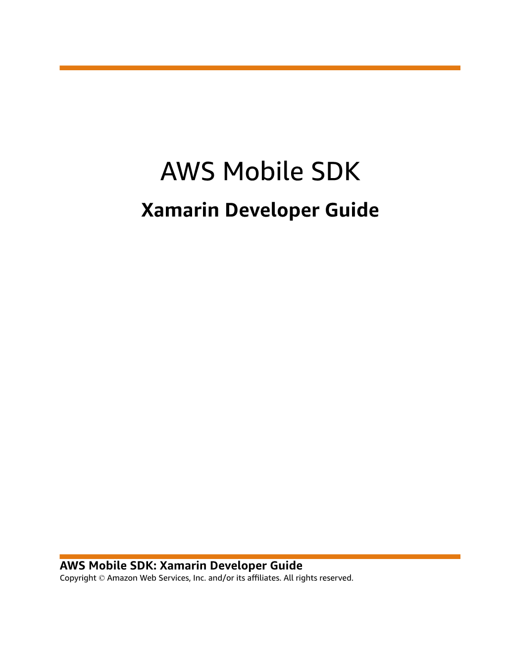 AWS Mobile SDK Xamarin Developer Guide