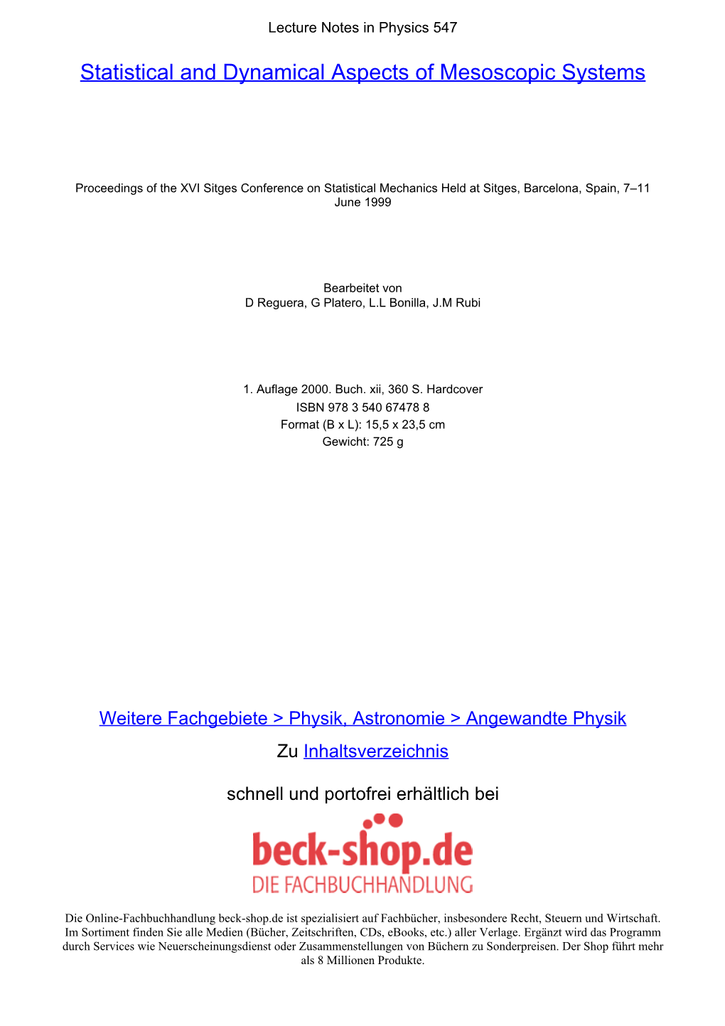 Statistical and Dynamical Aspects of Mesoscopic Systems