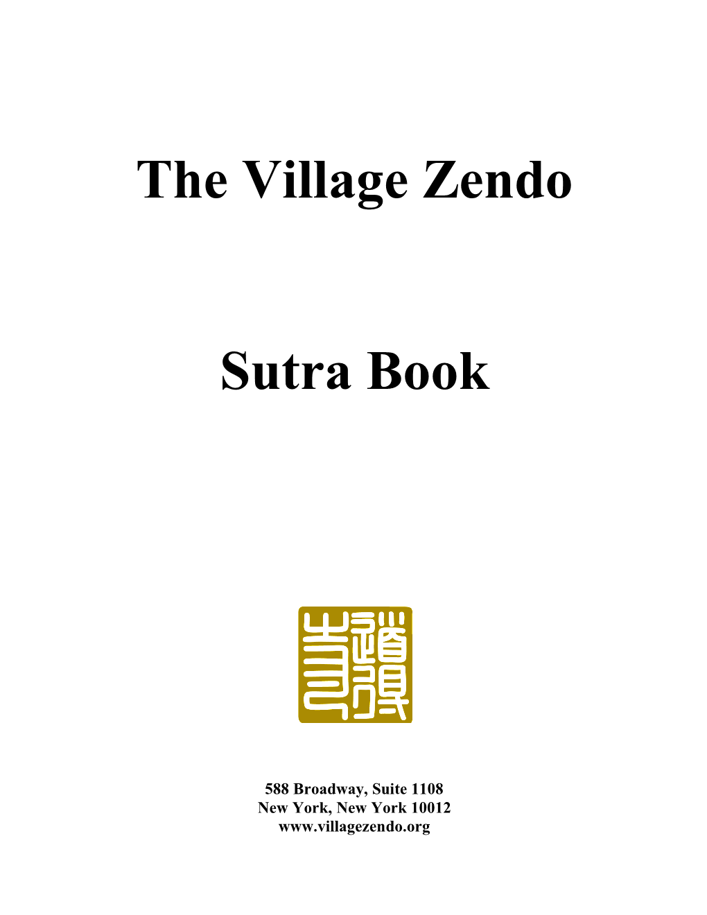 Village Zendo Sutra Book