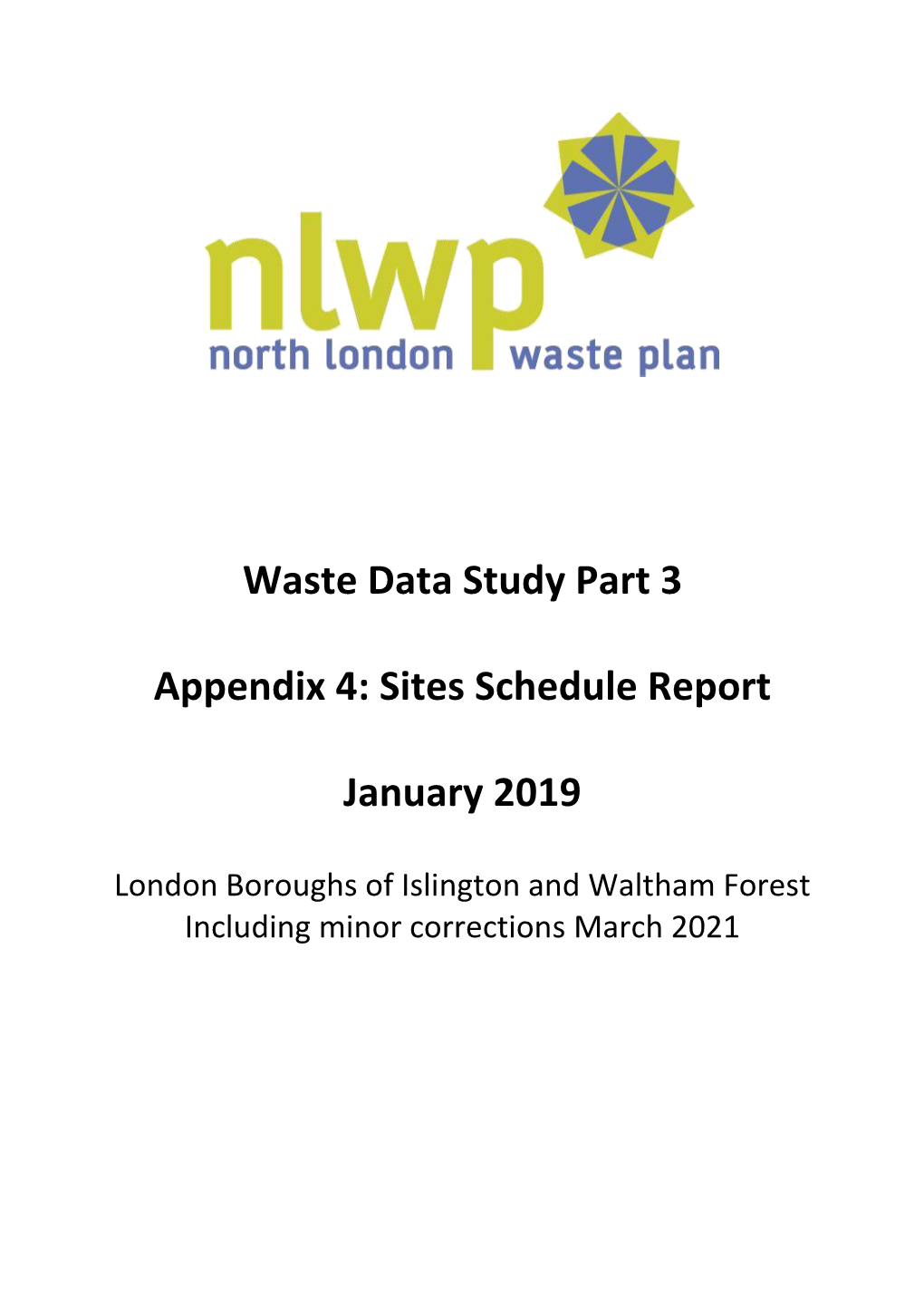 Waste Data Study Part 3 Appendix 4: Sites Schedule Report January 2019