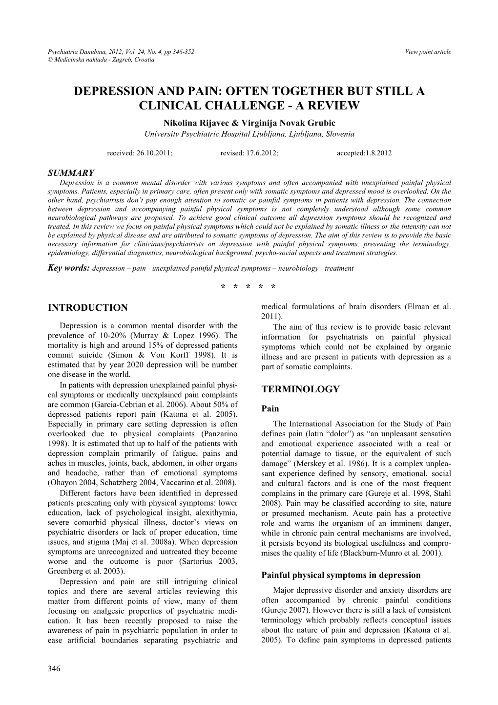 Depression and Pain: Often Together but Still a Clinical Challenge