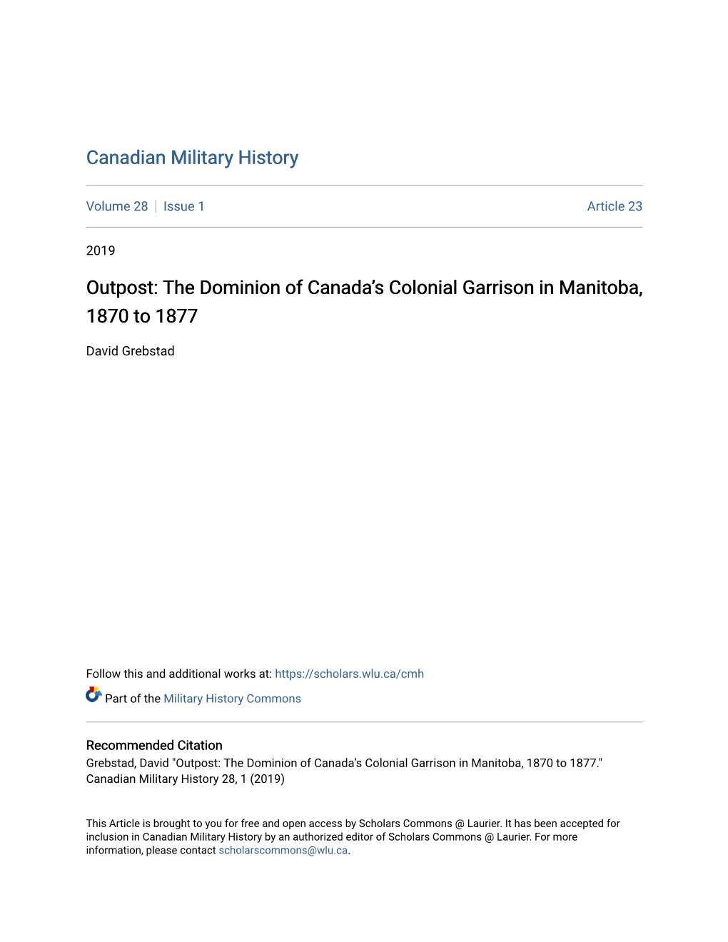 The Dominion of Canada's Colonial Garrison in Manitoba, 1870 to 1877