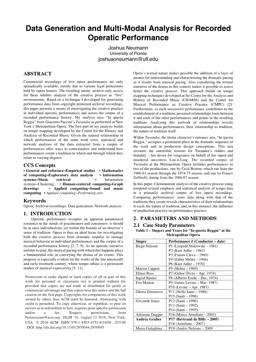 Data Generation and Multi-Modal Analysis for Recorded Operatic Performance Joshua Neumann University of Florida Joshuaoneumann@Ufl.Edu