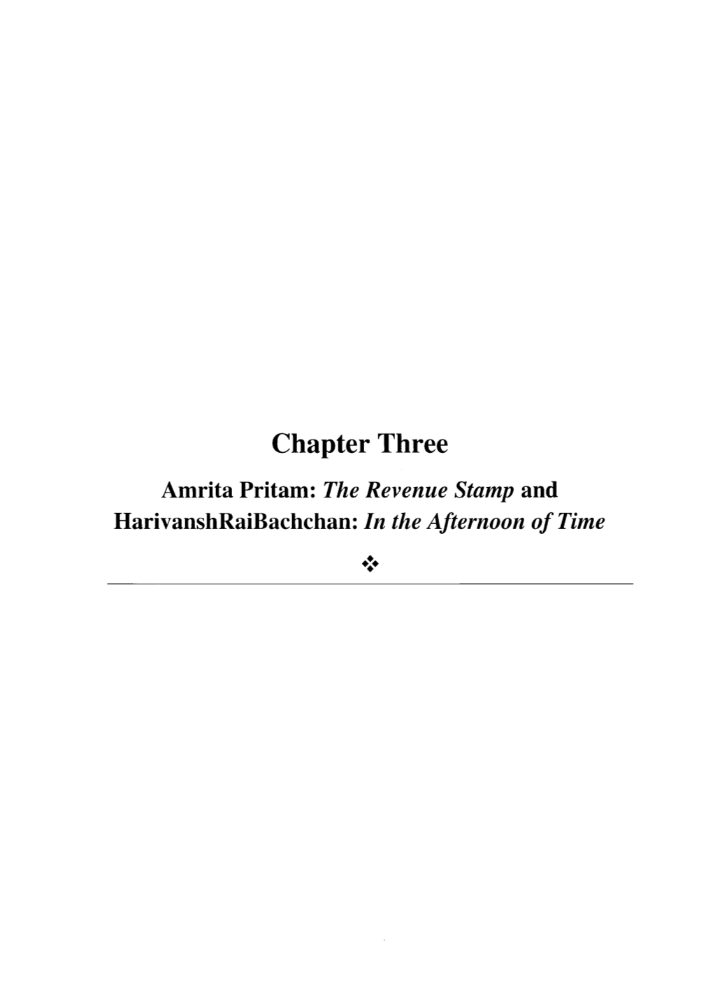 Amrita Pritam: the Revenue Stamp and Harivanshraibachchan: in the Afternoon of Time • Chapter III