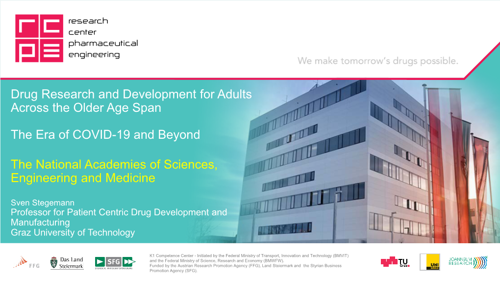 Drug Research and Development for Adults Across the Older Age Span the Era of COVID-19 and Beyond the National Academies of Scie