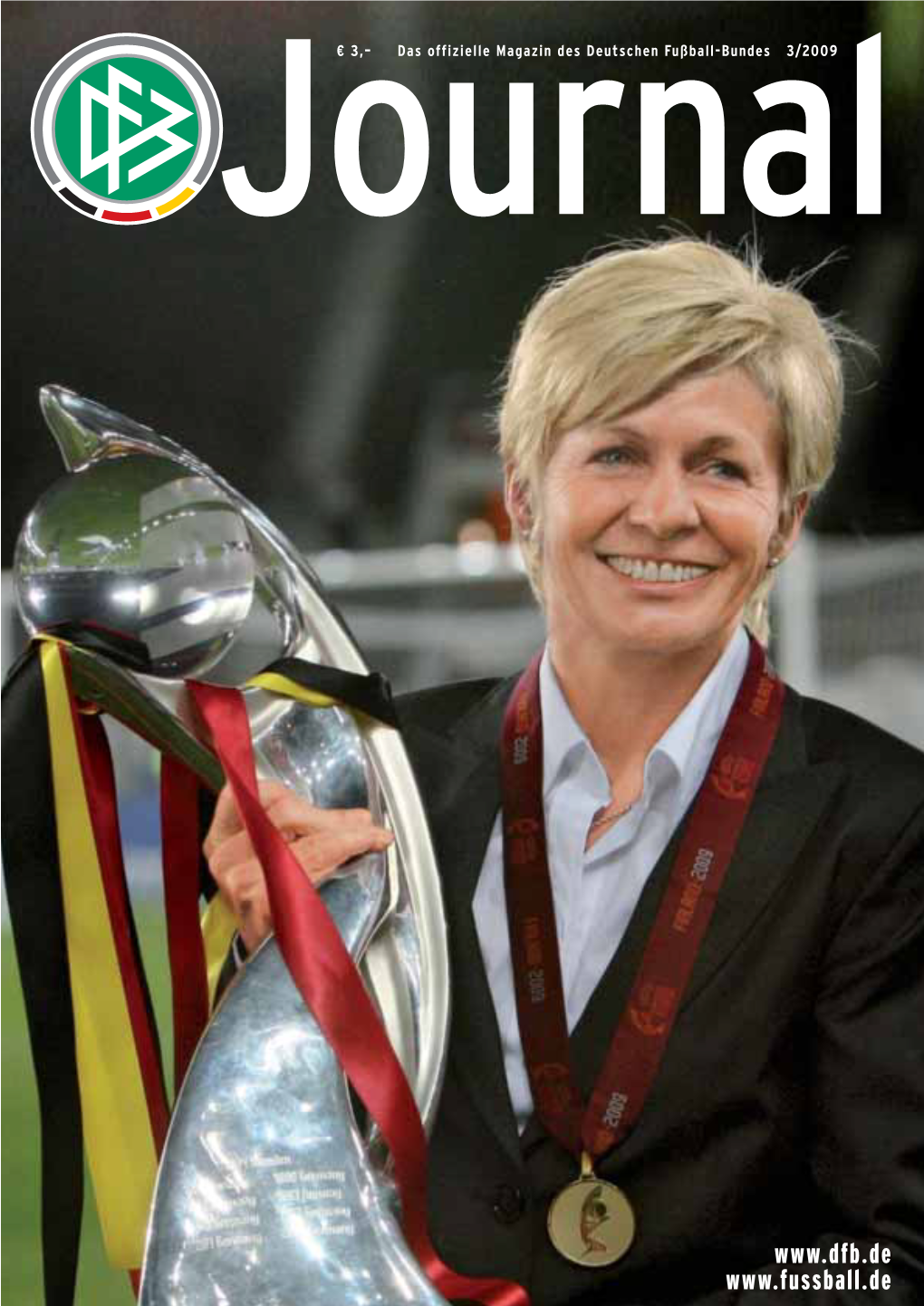 Journal¤ 3,– Das Offizielle Magazin Des Deutschen Fußball-Bundes 3/2009