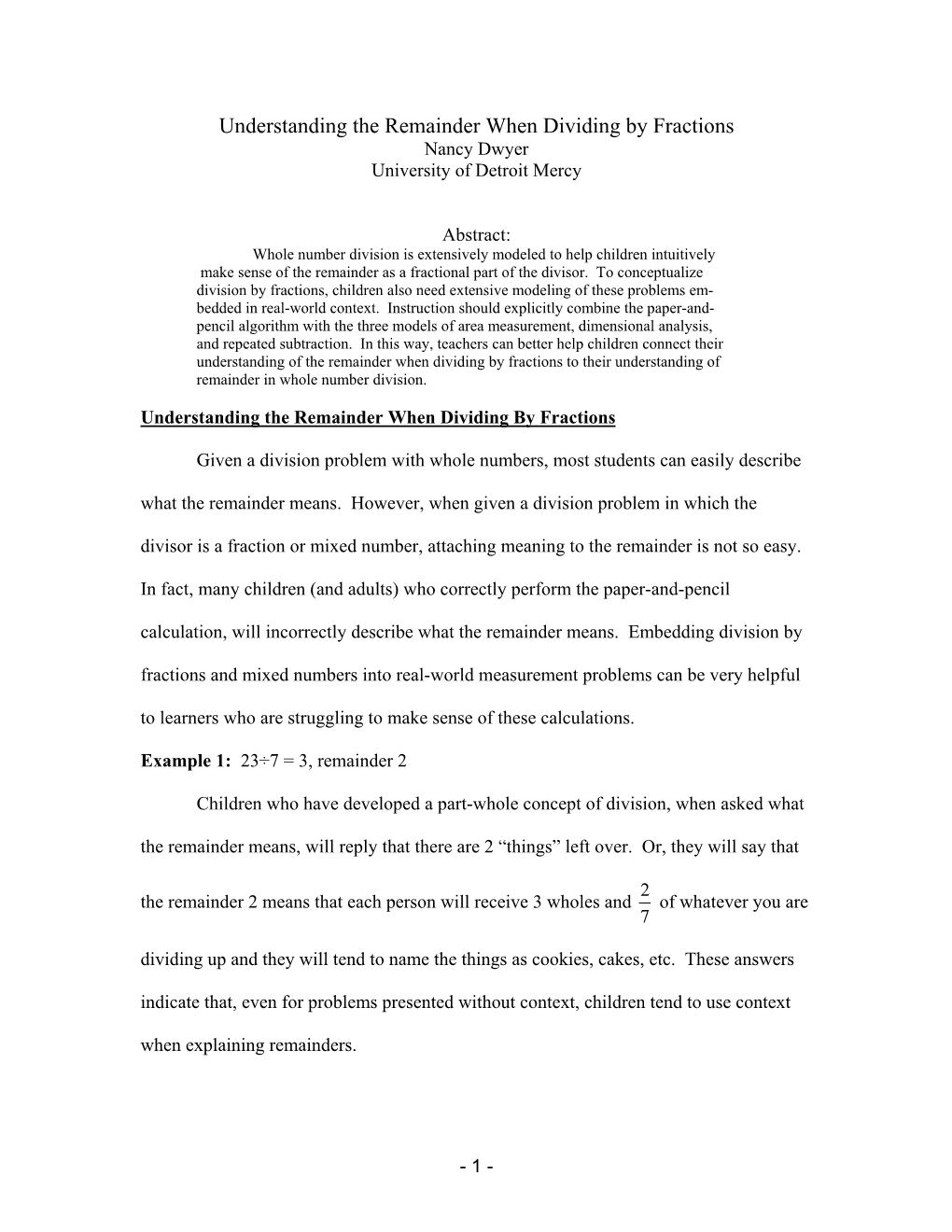 Understanding the Remainder When Dividing by Fractions Nancy Dwyer University of Detroit Mercy