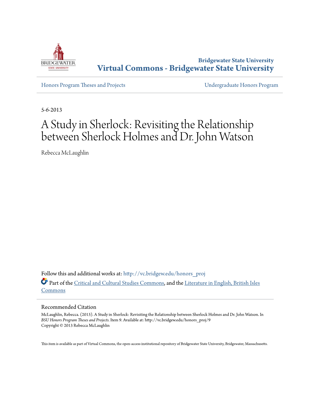 Revisiting the Relationship Between Sherlock Holmes and Dr. John Watson Rebecca Mclaughlin