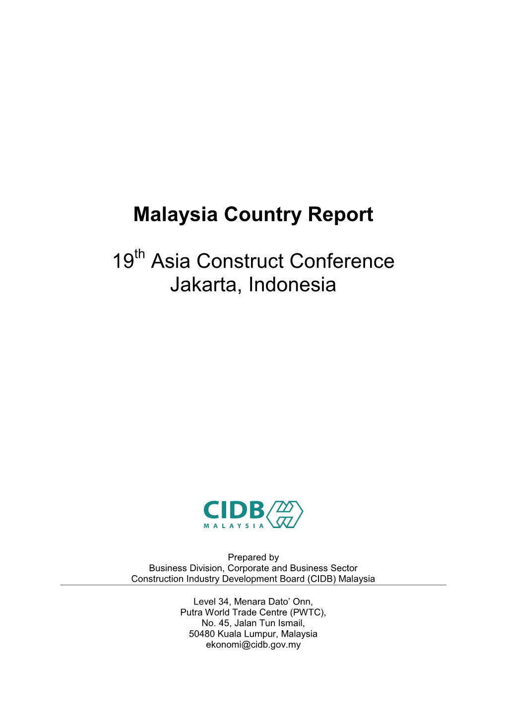 Malaysia Country Report 19 Asia Construct Conference Jakarta