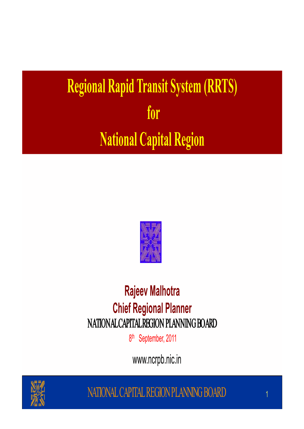 Regional Rapid Transit System (RRTS) for National Capital Region
