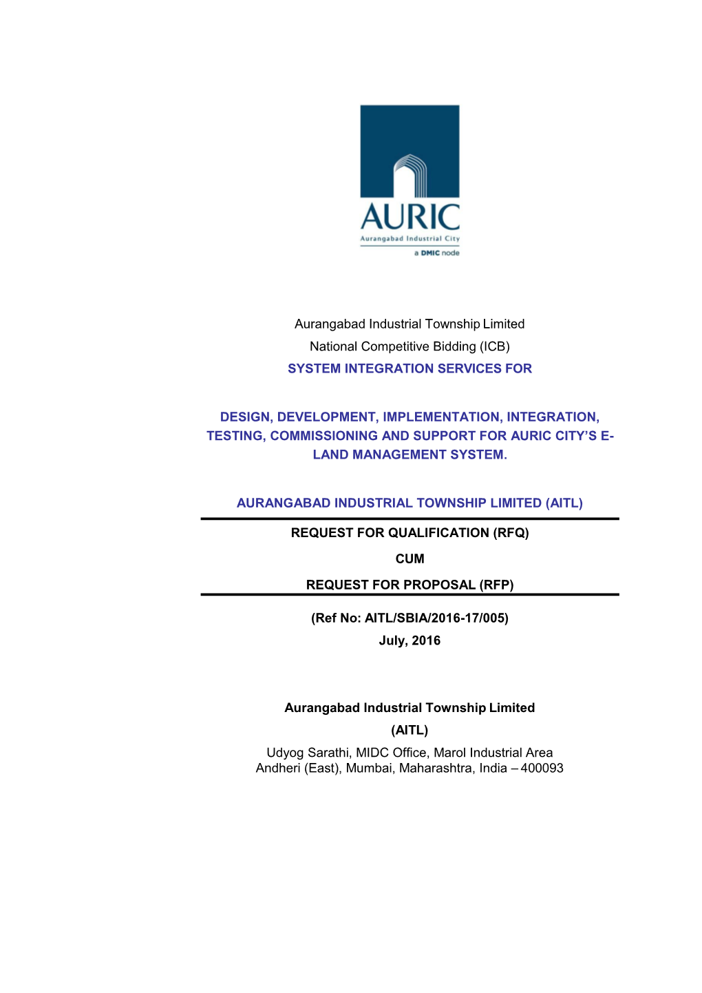 Aurangabad Industrial Township Limited National Competitive Bidding (ICB) SYSTEM INTEGRATION SERVICES for DESIGN, DEVELOPMENT