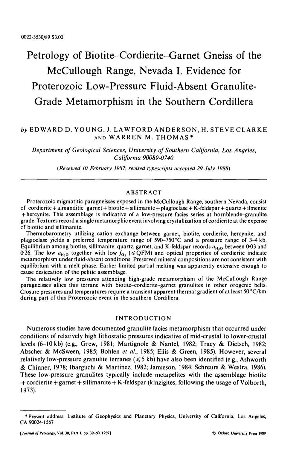 Petrology of Biotite-Cordierite-Garnet Gneiss of the Mccullough Range, Nevada I. Evidence for Proterozoic Low-Pressure Fluid-Abs