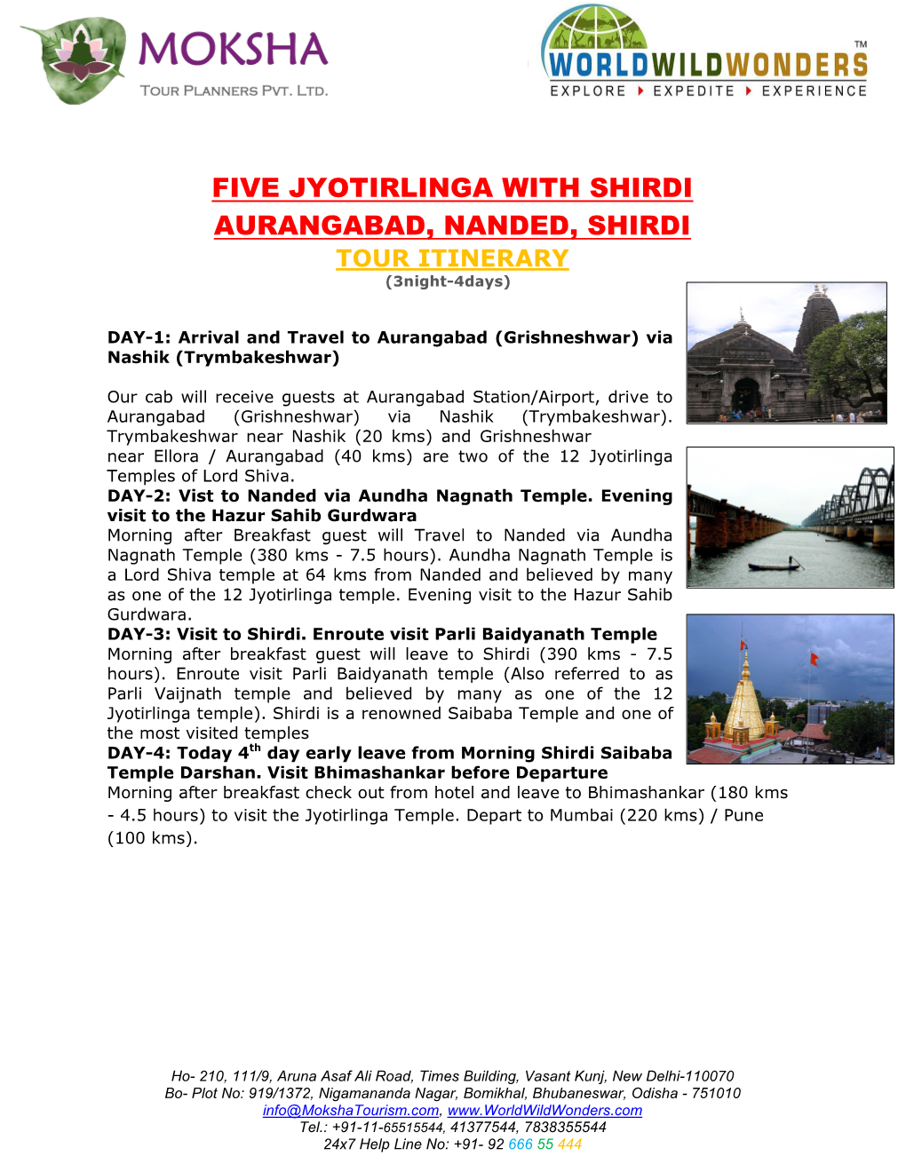 FIVE JYOTIRLINGA with SHIRDI AURANGABAD, NANDED, SHIRDI TOUR ITINERARY (3Night-4Days)