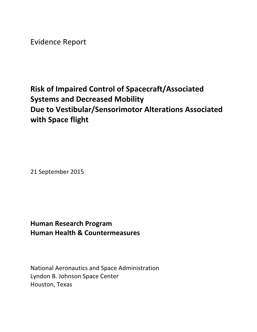 Evidence Report Risk of Impaired Control of Spacecraft/Associated