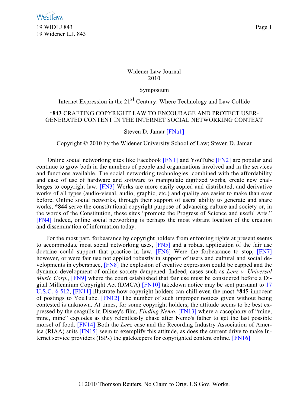 Widener Law Journal 2010 Symposium Internet Expression in the 21Stcentury: Where Technology and Law Collide *843 CRAFTING COPYRI