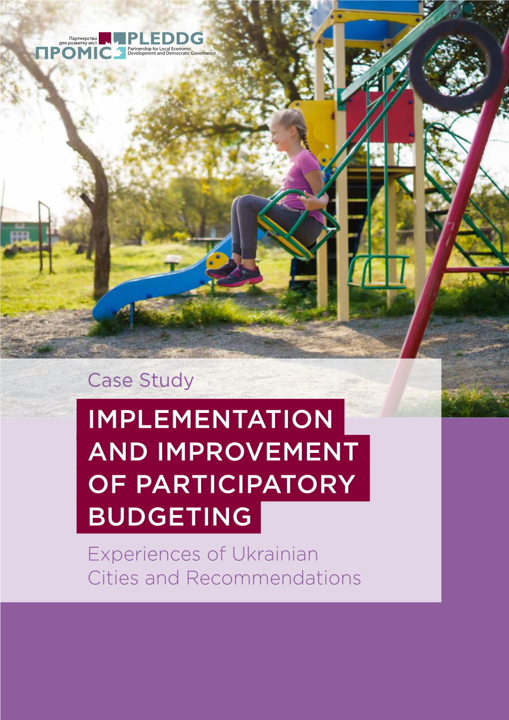 Case Study “Implementation and Improvement of Participatory