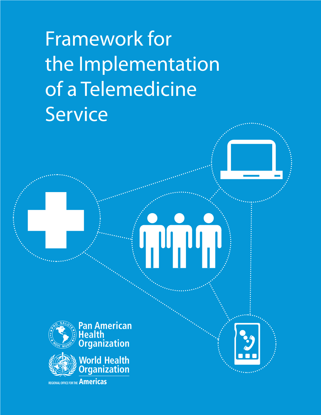 Framework for the Implementation of a Telemedicine Service