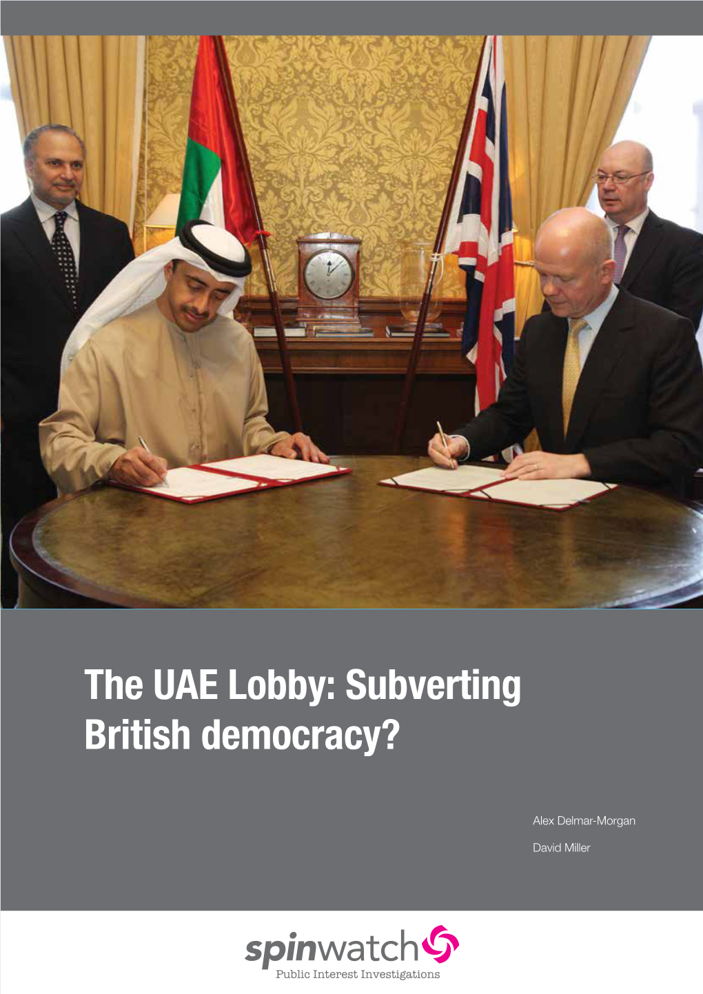 The UAE Lobby: Subverting British Democracy?