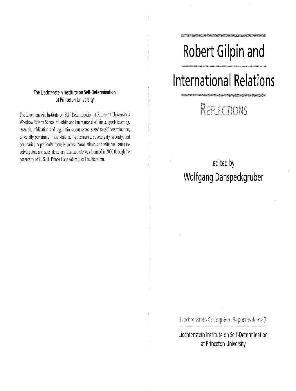 Robert Gilpin and International Relations the Liechtenstein Institute on Self-Determination at Princeton University