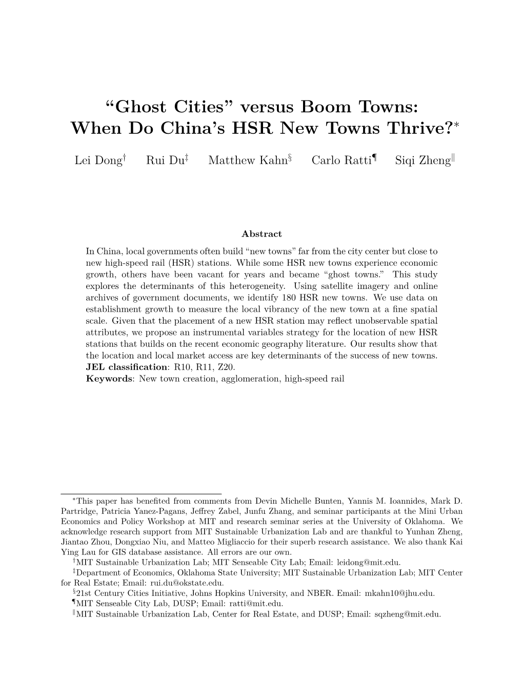 Ghost Cities” Versus Boom Towns: When Do China’S HSR New Towns Thrive?∗