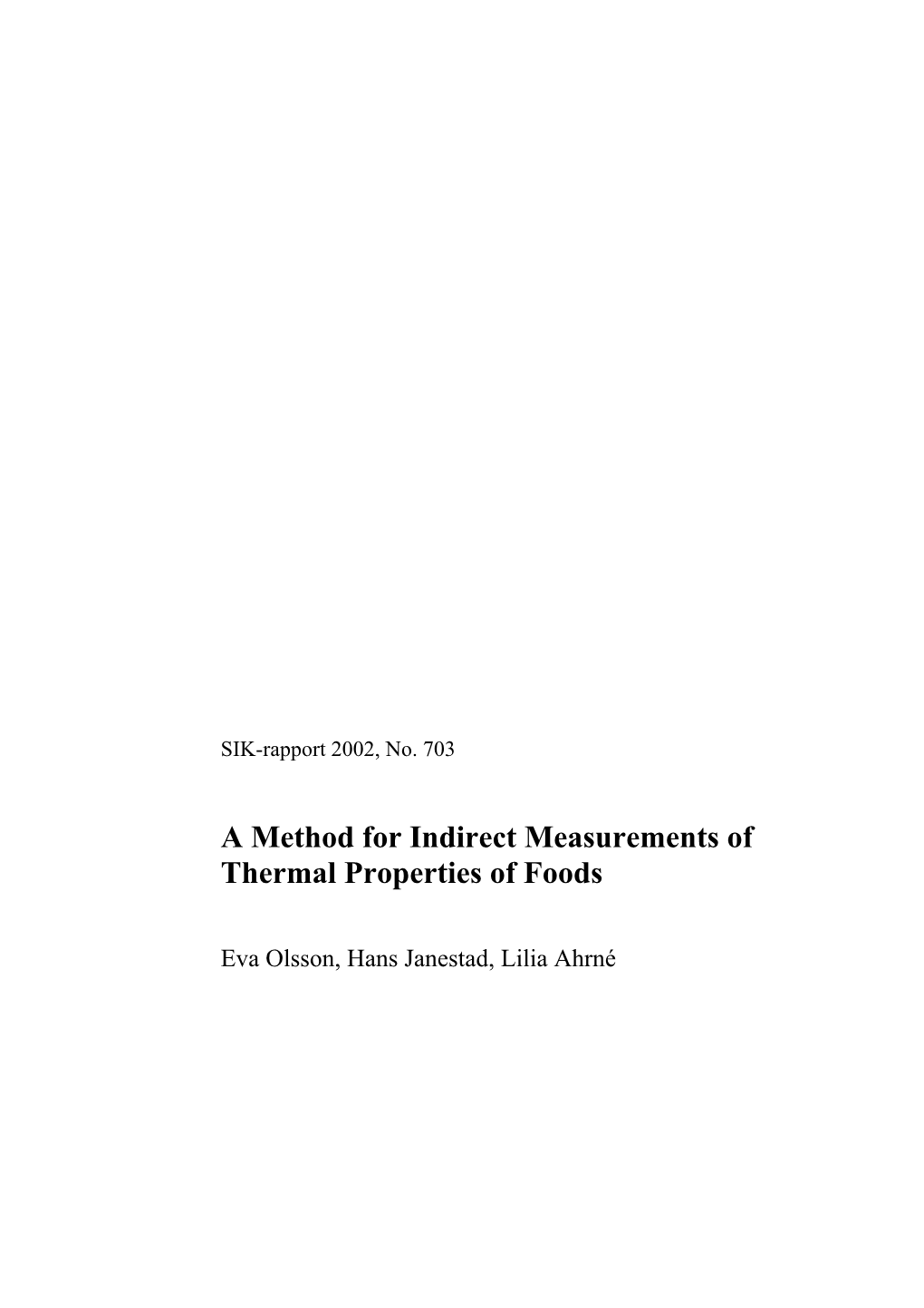 A Method for Indirect Measurements of Thermal Properties of Foods