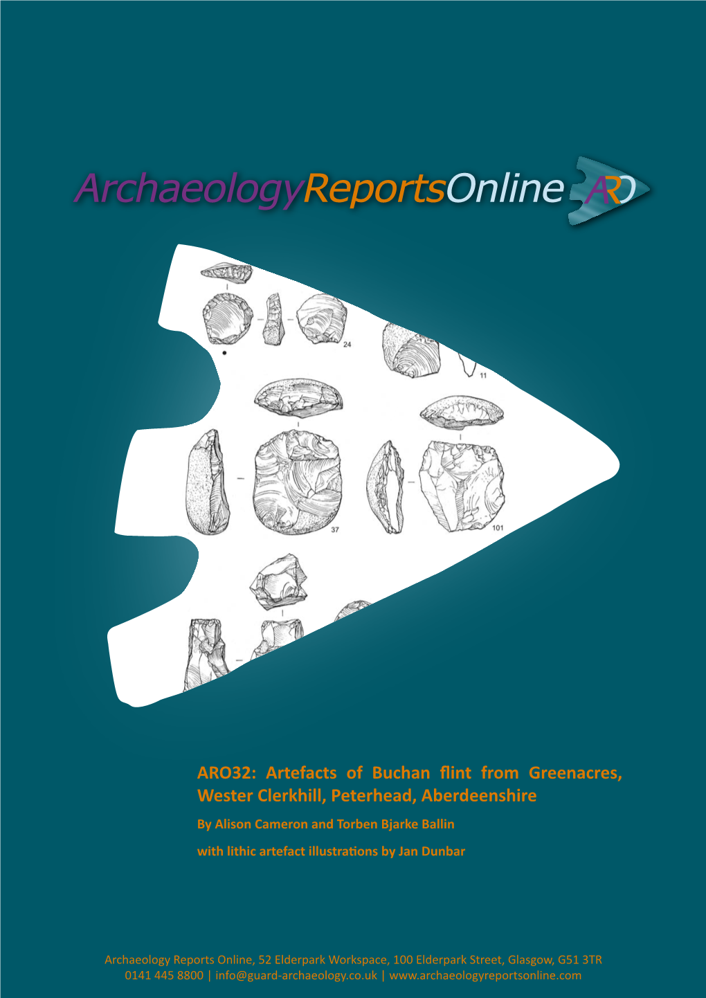 ARO32: Artefacts of Buchan Flint from Greenacres, Wester Clerkhill