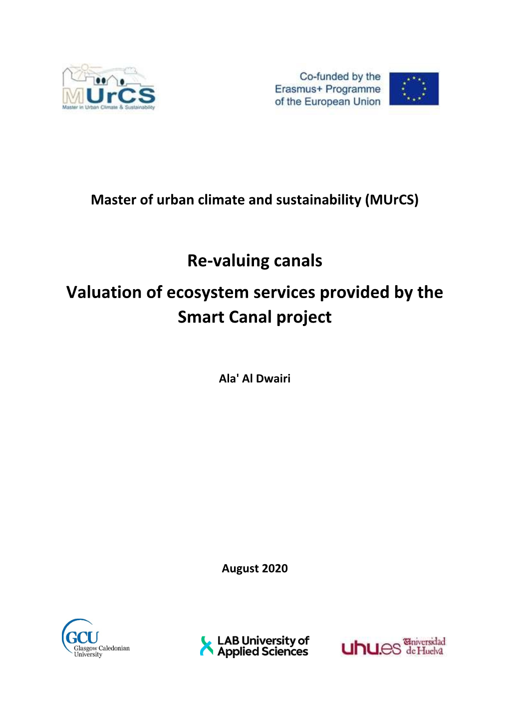 Re-Valuing Canals Valuation of Ecosystem Services Provided by the Smart Canal Project