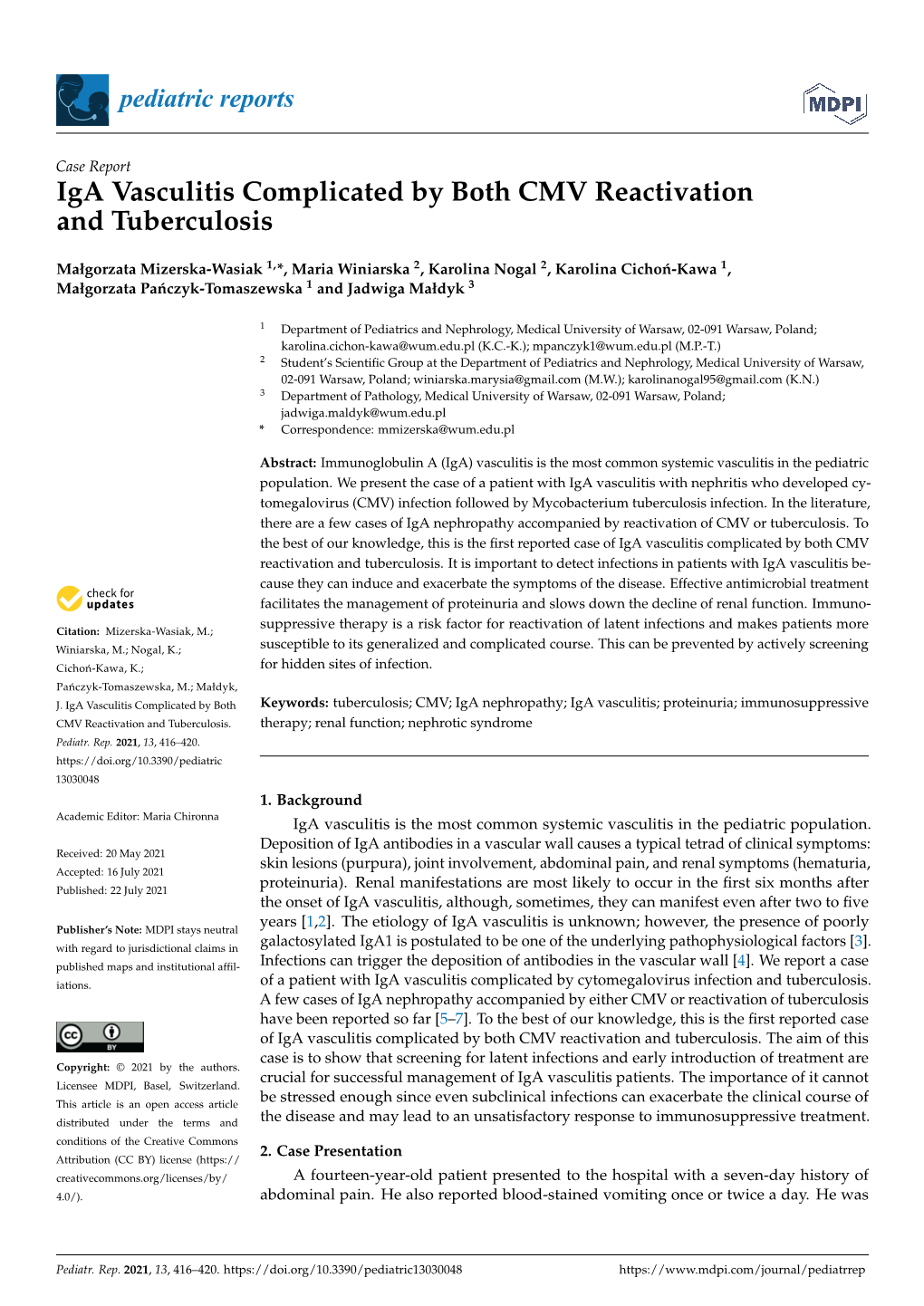 Iga Vasculitis Complicated by Both CMV Reactivation and Tuberculosis