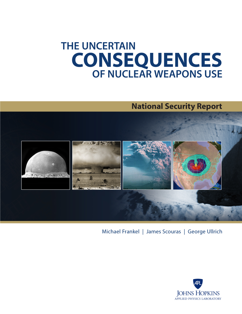 The Uncertain Consequences of Nuclear Weapons Use