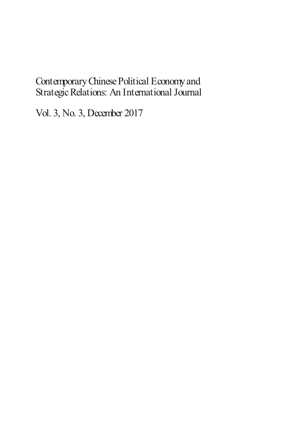 Contemporary Chinese Political Economy and Strategic Relations: an International Journal