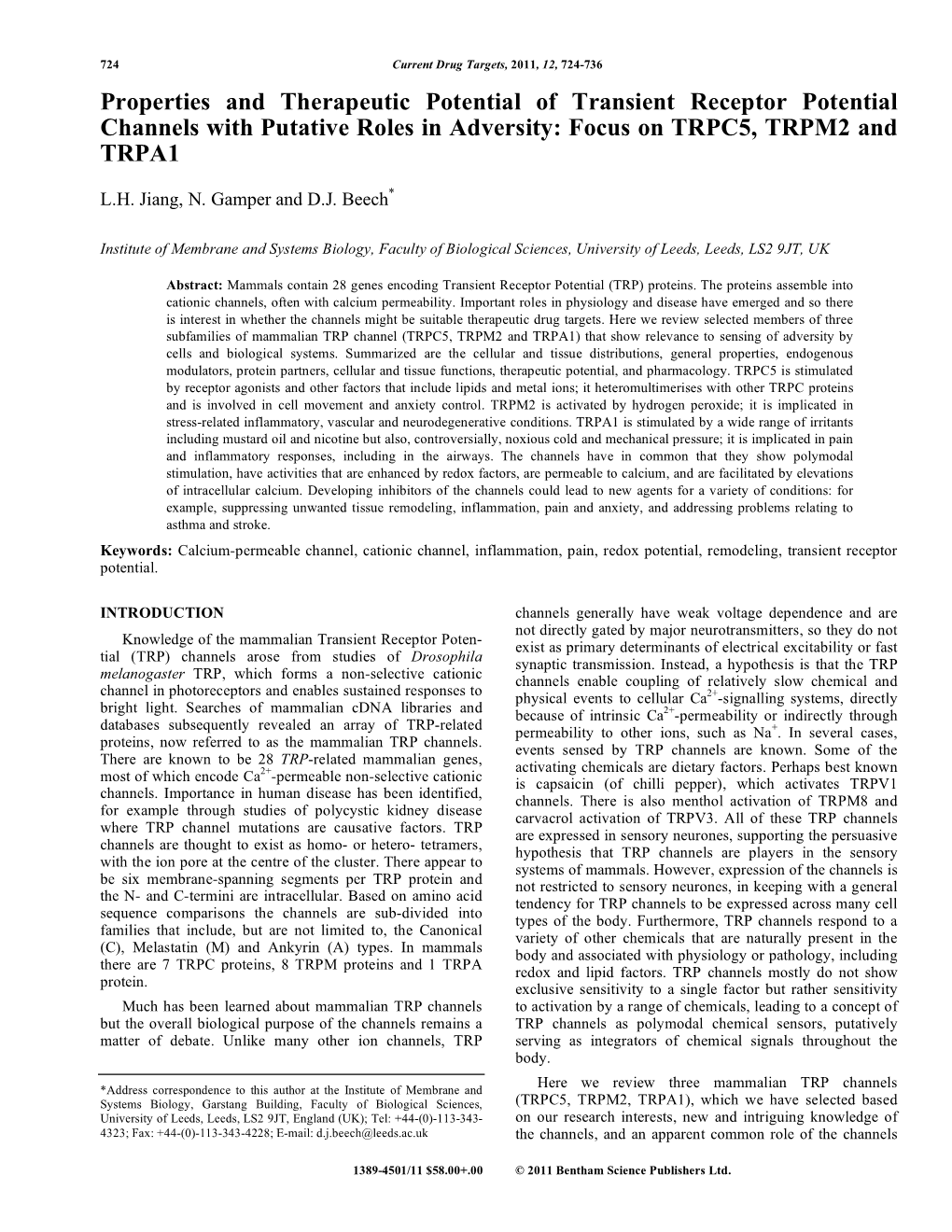 Properties and Therapeutic Potential of Transient Receptor Potential Channels with Putative Roles in Adversity: Focus on TRPC5, TRPM2 and TRPA1