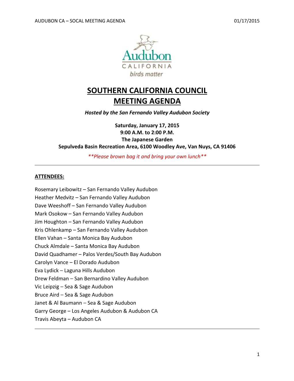SOUTHERN CALIFORNIA COUNCIL MEETING AGENDA Hosted by the San Fernando Valley Audubon Society