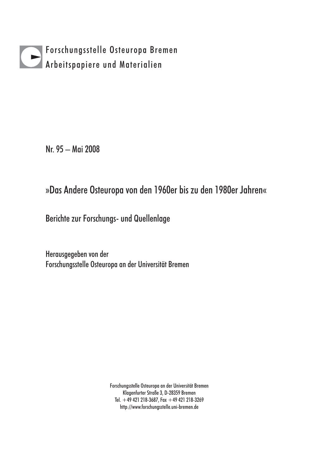 Das Andere Osteuropa Von Den 1960Er Bis Zu Den 1980Er Jahren«