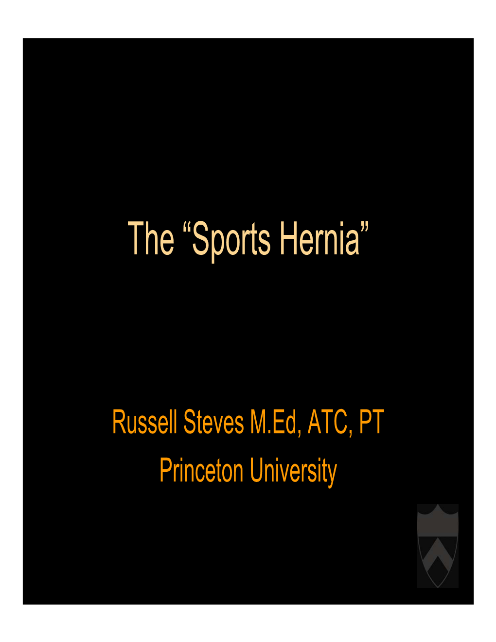 The “Sports Hernia”