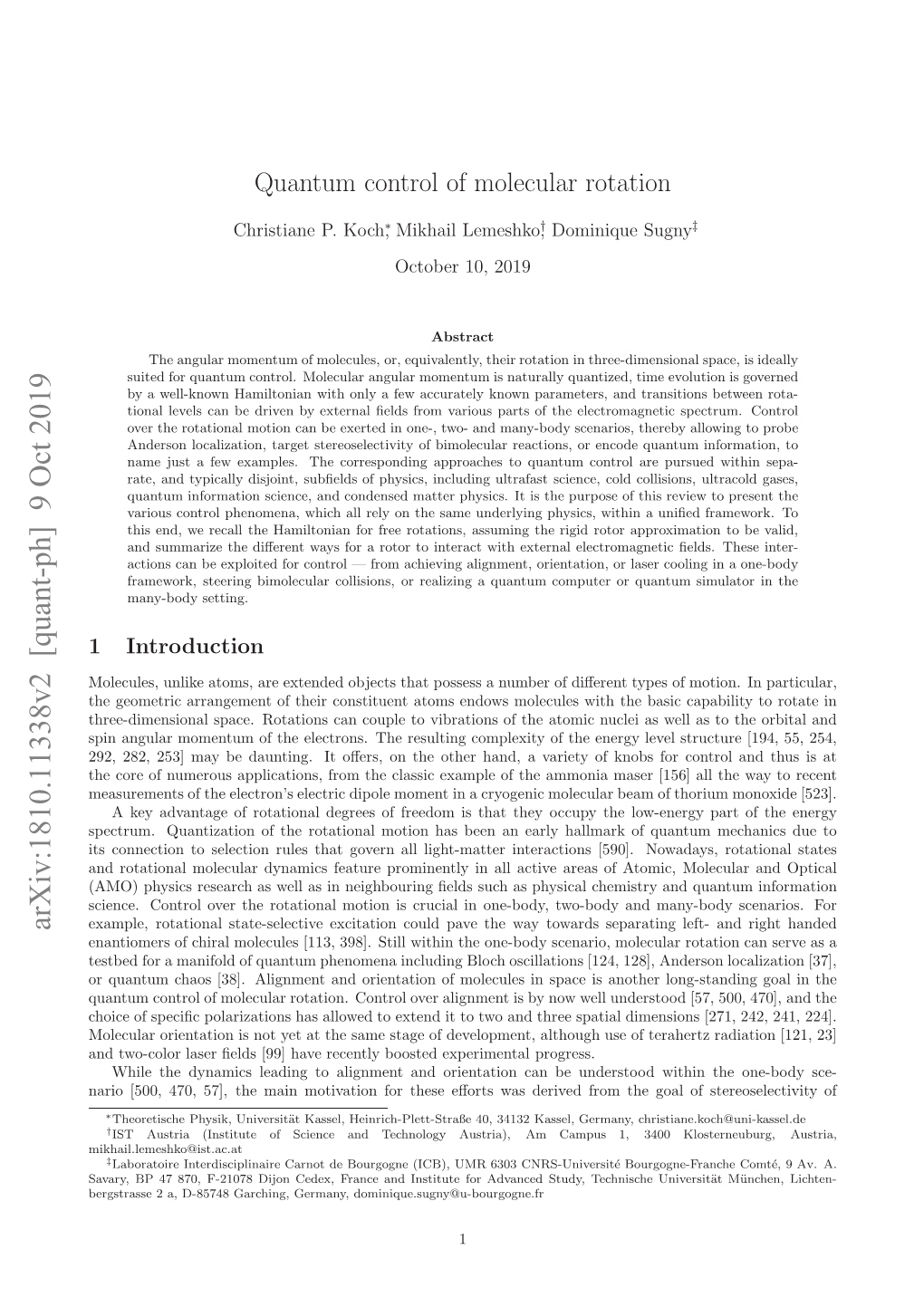 Quantum Control of Molecular Rotation Is Challenging and Promising at the Same Time