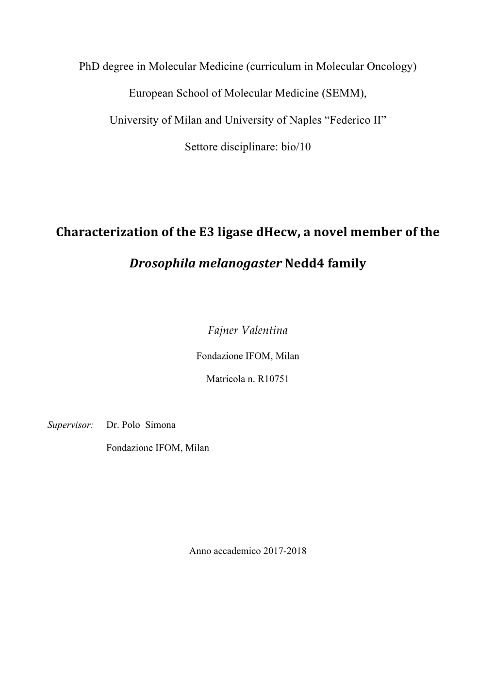 Characterization of the E3 Ligase Dhecw, a Novel Member of The