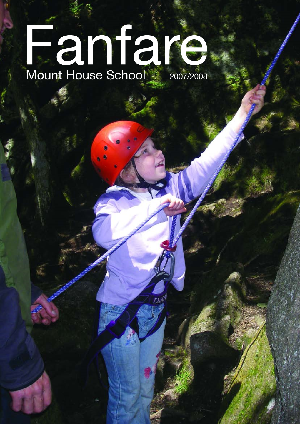 Mount House School 2007/2008 Mount House School, Tavistock 2007/2008 Fanfare STUD