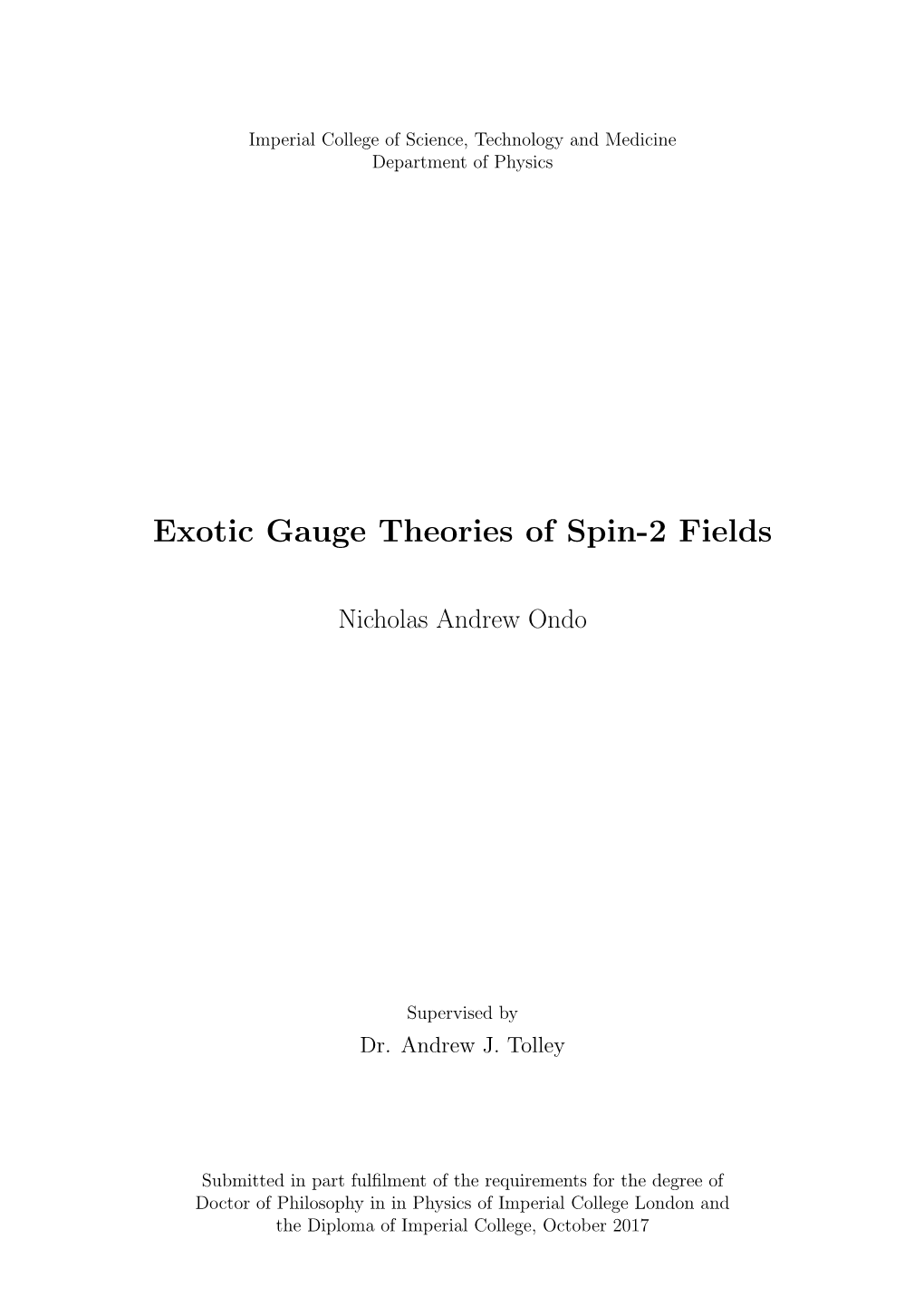 Exotic Gauge Theories of Spin-2 Fields