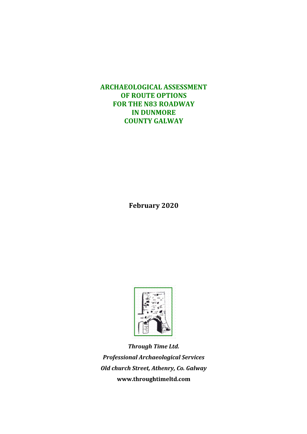 Archaeological Assessment of Route Options for the N83 Roadway in Dunmore County Galway