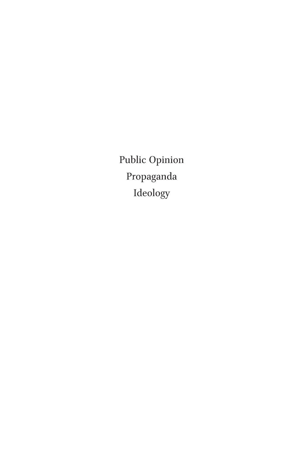 Public Opinion Propaganda Ideology Brill’S Japanese Studies Library